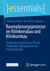 Raumplanungsprozesse im Klinikneubau und Klinikumbau