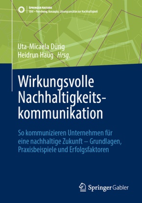 Wirkungsvolle Nachhaltigkeitskommunikation