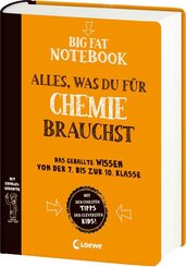 Big Fat Notebook - Alles, was du für Chemie brauchst - Das geballte Wissen von der 7. bis zur 10. Klasse