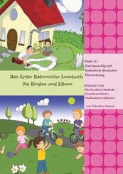 Das Erste Italienische Lesebuch f&uuml;r Kinder und Eltern
