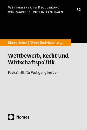 Wettbewerb, Recht und Wirtschaftspolitik