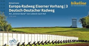 Europa-Radweg Eiserner Vorhang / Europa-Radweg Eiserner Vorhang 3 Deutsch-Deutscher Radweg