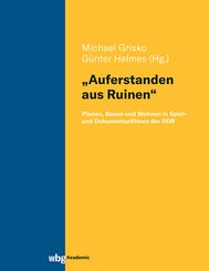 "Auferstanden aus Ruinen"