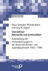 Unerziehbar: Netzwerke und Kontinuitäten