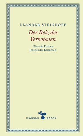 Der Reiz des Verbotenen