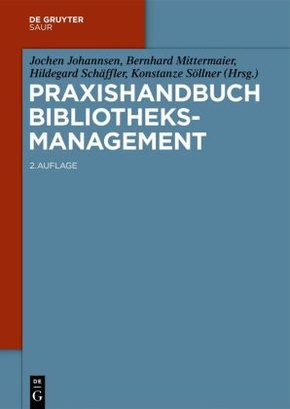 Praxishandbuch Bibliotheksmanagement, 2 Teile