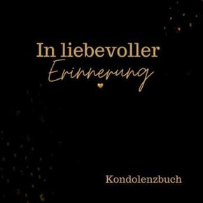 Kondolenzbuch- In liebevoller Erinnerung