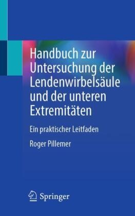 Handbuch zur Untersuchung der Lendenwirbelsäule und der unteren Extremitäten