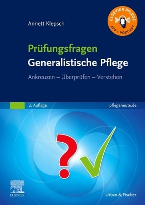 Prüfungsfragen Generalistische Pflege