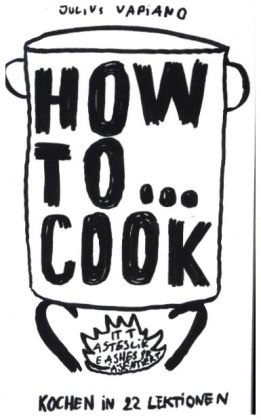 HOW TO... COOK