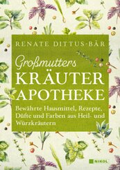 Großmutters Kräuterapotheke