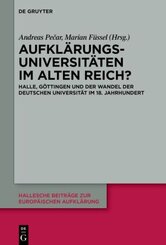 Aufklärungsuniversitäten im Alten Reich?