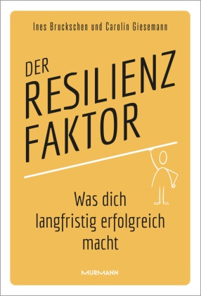 Der Resilienzfaktor