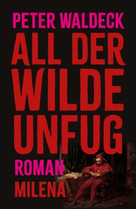 All der wilde Unfug