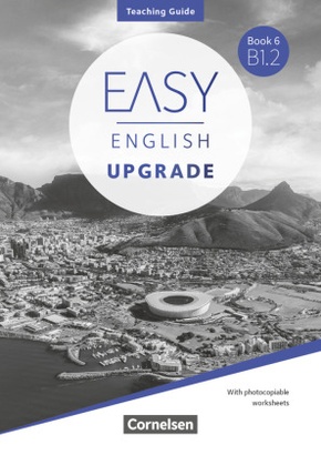 Easy English Upgrade - Englisch für Erwachsene - Book 6: B1.2