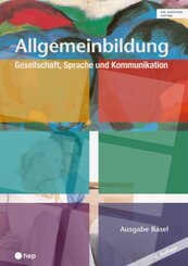 Allgemeinbildung, Ausgabe Basel (Print inkl. digitaler Ausgabe, Neuauflage 2024)