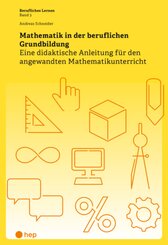 Mathematik in der beruflichen Grundbildung