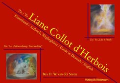 Zu / To Liane Collot d'Herbois Kunstband / Artbook, Wegbegleiter / Guide in Deutsch / English