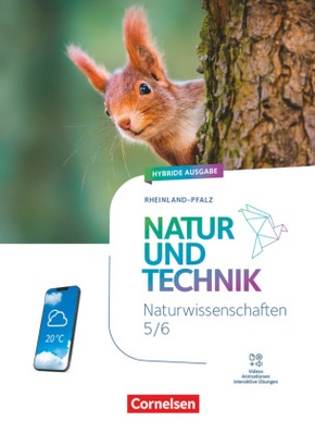 Natur und Technik - Naturwissenschaften: Neubearbeitung - Rheinland-Pfalz 2025 - 5./6. Schuljahr