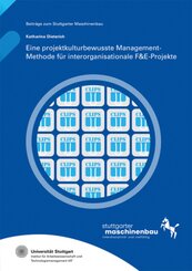 Eine projektkulturbewusste Management-Methode für interorganisationale F&E-Projekte