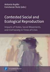 Contested Social and Ecological Reproduction
