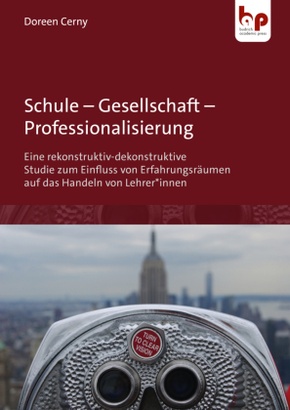 Schule - Gesellschaft - Professionalisierung