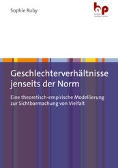 Geschlechterverhältnisse jenseits der Norm