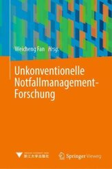 Unkonventionelle Notfallmanagement-Forschung