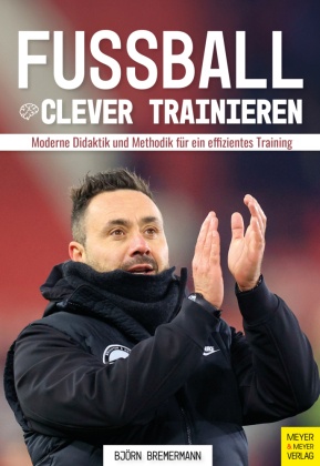 Fußball clever trainieren