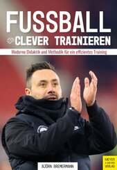 Fußball clever trainieren