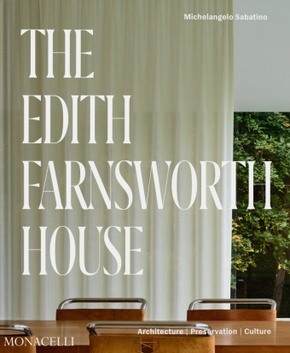 The Edith Farnsworth House