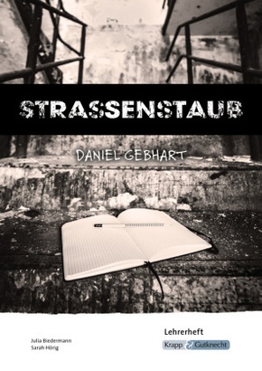 Strassenstaub - Daniel Gebhart - Lehrerheft