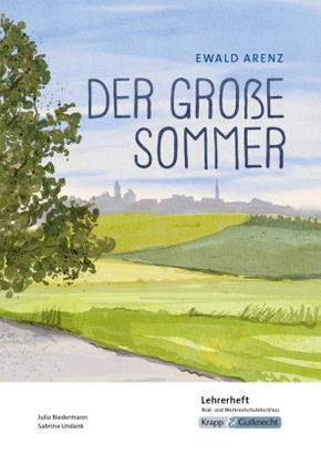 Der große Sommer - Ewald Arenz - Lehrerheft - M-Niveau