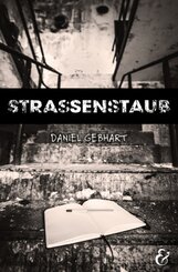 Strassenstaub: Biografie - Daniel Gebhart - Roman