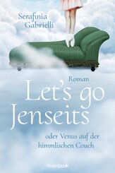 Let's go Jenseits oder Venus auf der himmlischen Couch