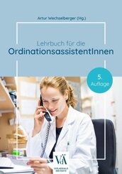 Lehrbuch für die OrdinationsassistentInnen