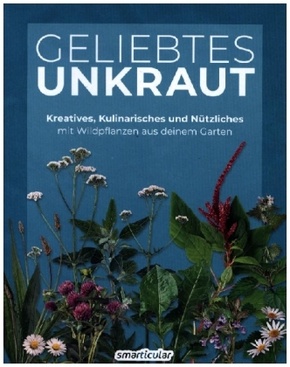 Geliebtes Unkraut