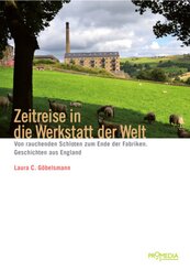 Zeitreise in die Werkstatt der Welt