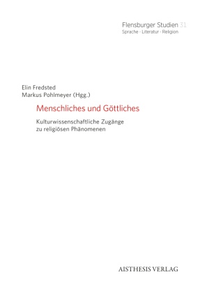 Menschliches und Göttliches