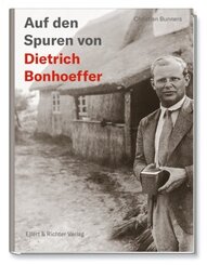 Auf den Spuren von Dietrich Bonhoeffer