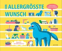 Der allergrößte Wunsch