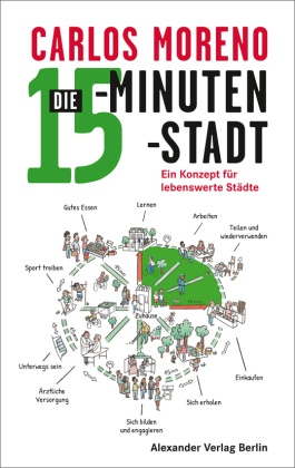 Die 15-Minuten-Stadt