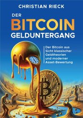 Der Bitcoin-Gelduntergang