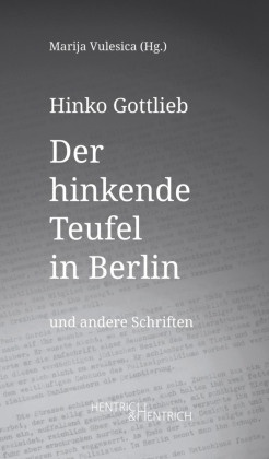 Der hinkende Teufel in Berlin und andere Schriften