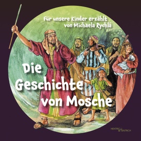 Die Geschichte von Mosche