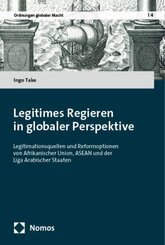 Legitimes Regieren in globaler Perspektive