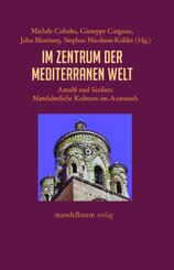 Im Zentrum der mediterranen Welt