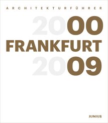 Architekturführer Frankfurt 2000-2009