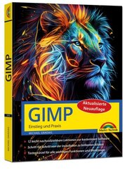 GIMP - Einstieg und Praxis