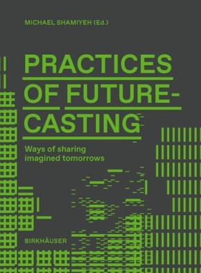 Practices of Futurecasting